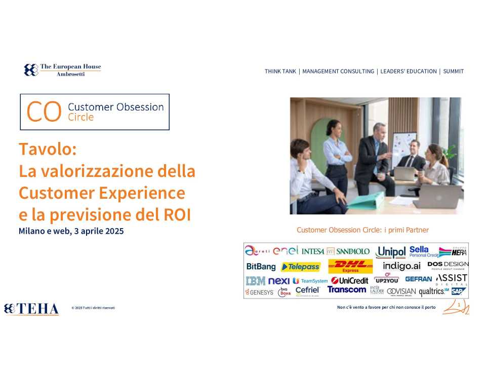 Tavolo:
La valorizzazione economica della CX e la previsione del ROI
(in presenza e web)