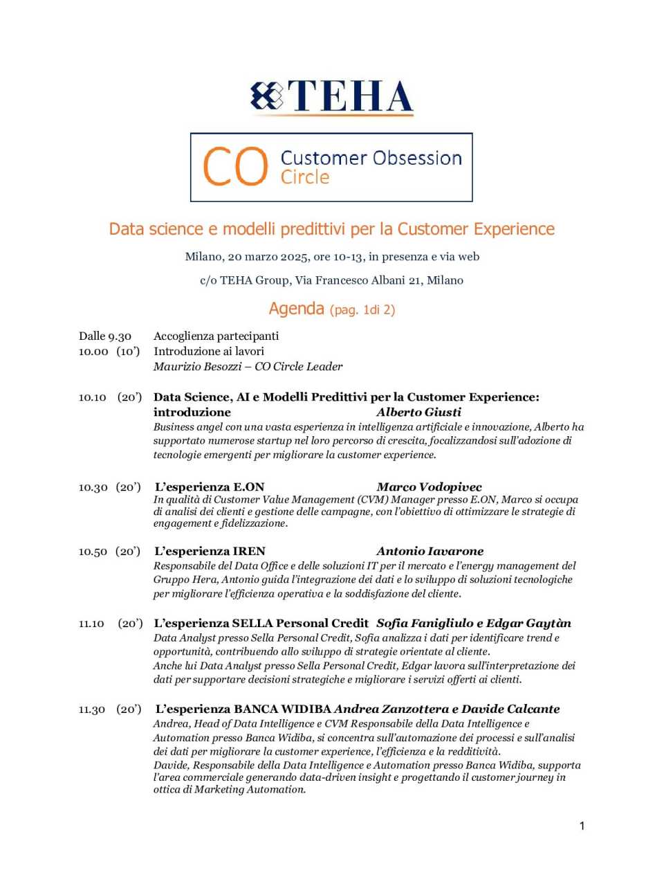 Tavolo:
Data science e modelli predittivi per la Customer Experience
(in presenza e web)