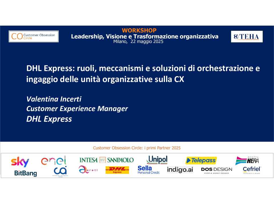 DHL Express: ruoli, meccanismi e soluzioni di orchestrazione e ingaggio delle unità organizzative sulla CX.