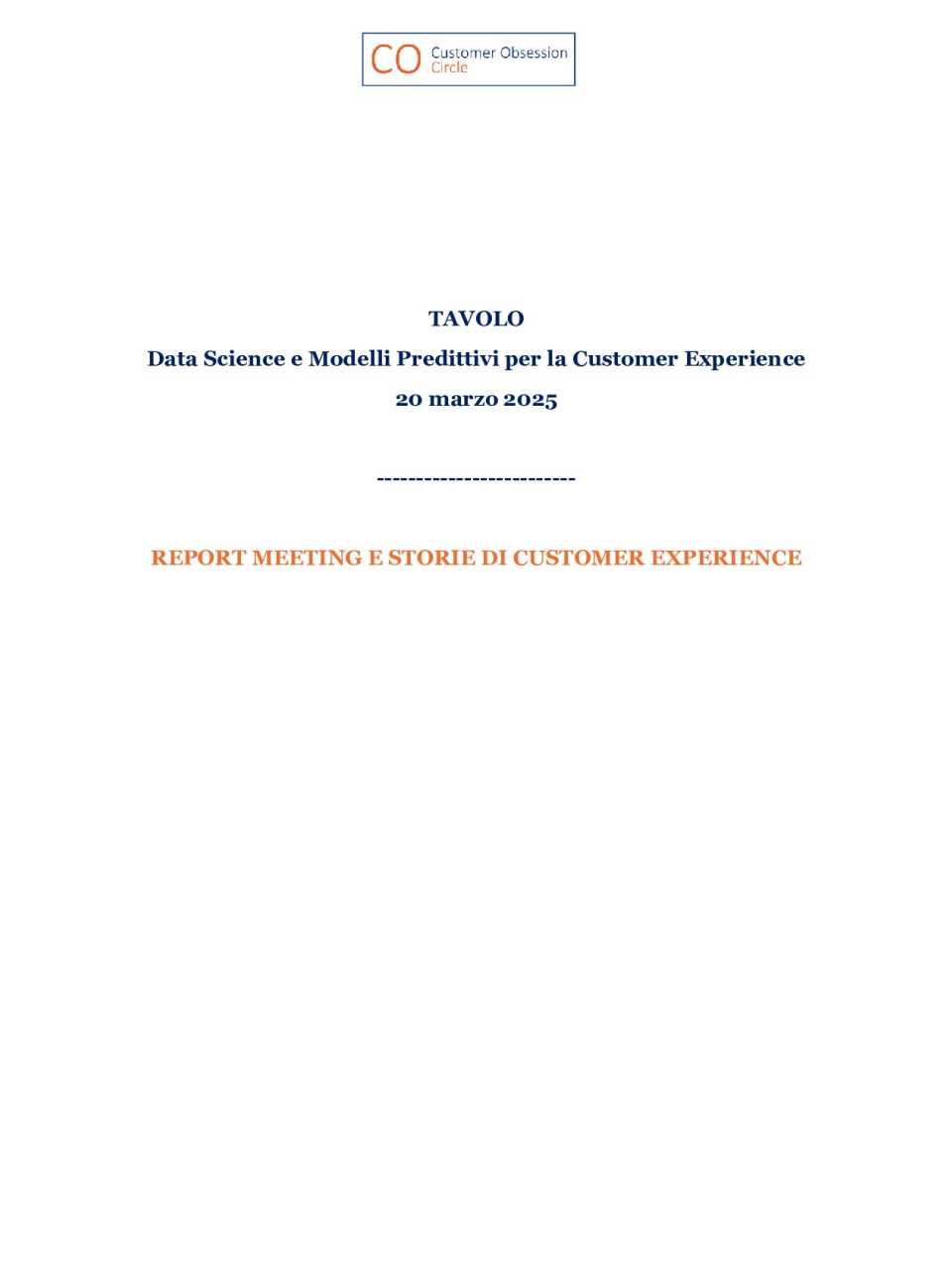 Tavolo: Data science e modelli predittivi per la Customer Experience - Report meeting e storie di CX