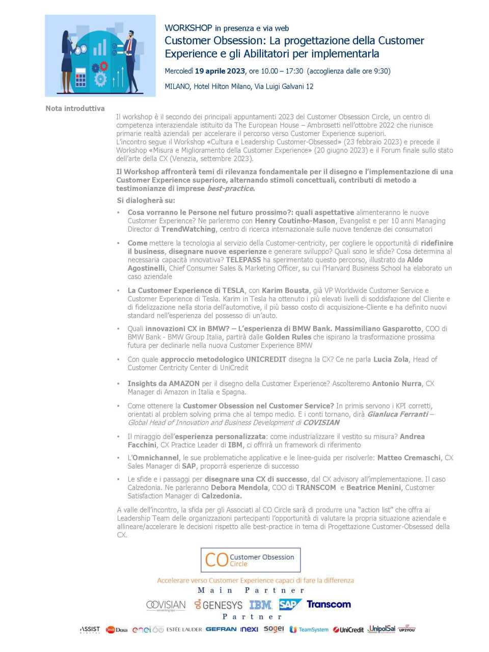 Workshop<br />
Customer Obsession:<br
/>
la Progettazione della Customer Experience e gli Abilitatori per implementarla