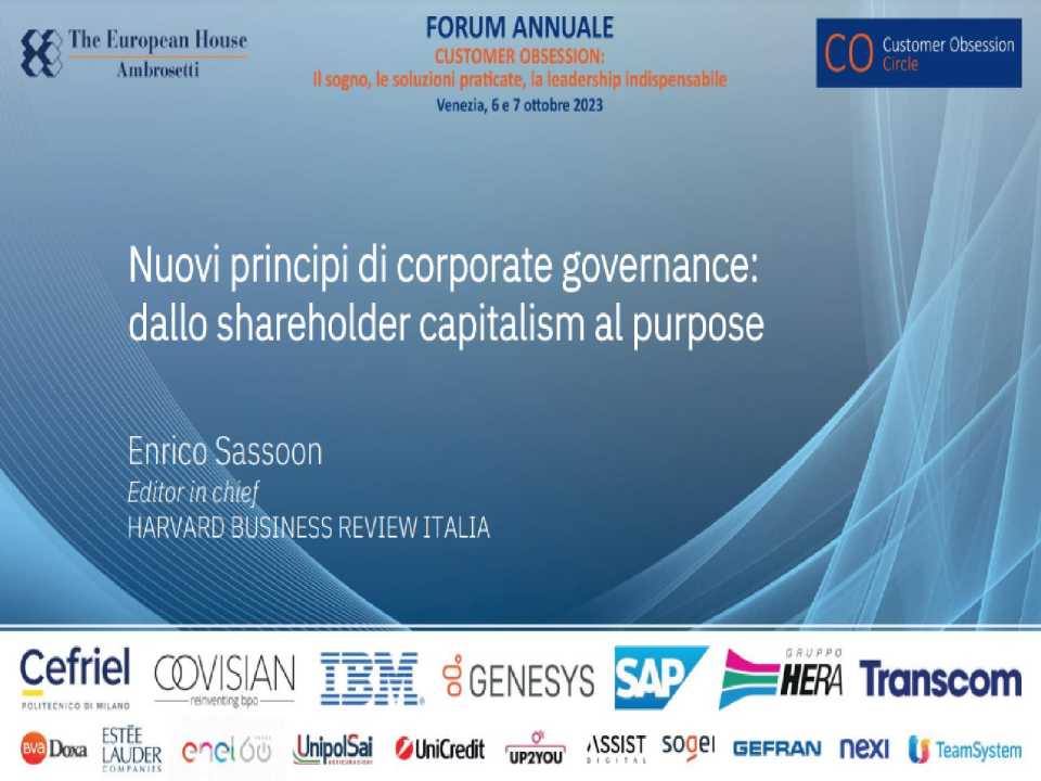1^ FORUM ANNUALE
Customer Obsession:
il sogno, le soluzioni praticate, la leadership indispensabile
Cultura, Progettazione, Misura e Miglioramento: un'Agenda per il Futuro